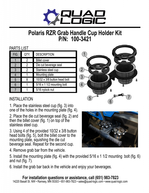Polaris RZR Grab handle cup holder kit. Stainless steel cup, Billet cover, mounting plate, and durable parts for the Quad-Logic upgraded cup-holder. 