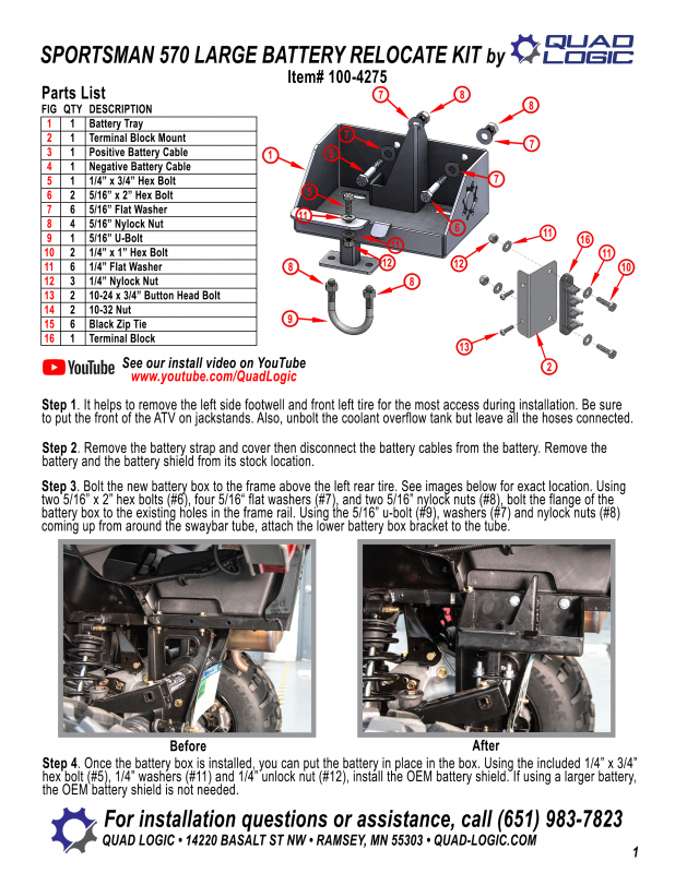 Sportsman 570 Large Battery Relocate Kit by Quad Logic. Where the Battery on the Polaris used to be. Install instructions and youtube instructions.  