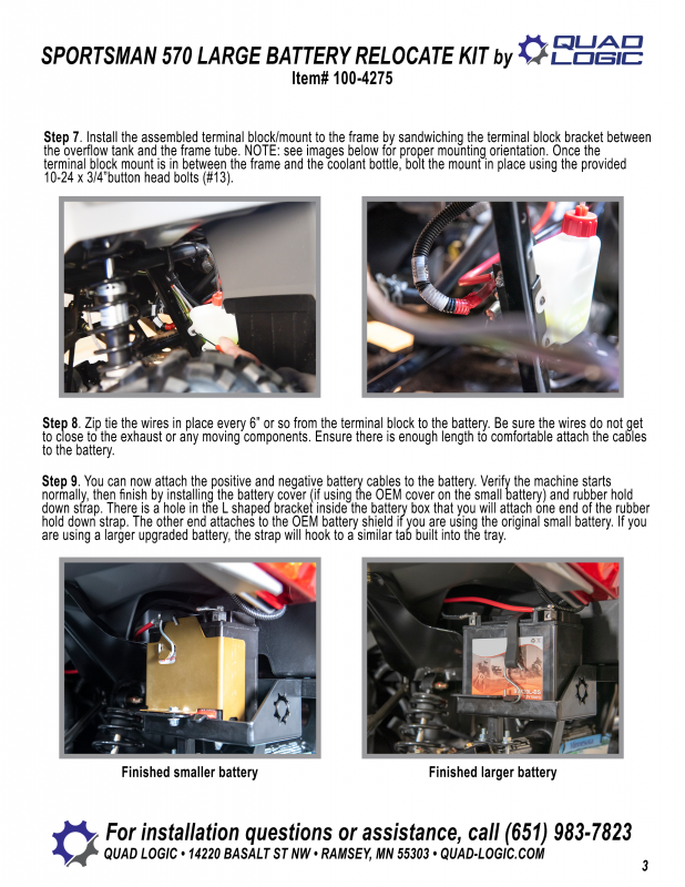 Sportsman 570 Large Battery Relocate Kit continued. Step by step instructions on how to install relocate kit. Better location. Less problems. ATV parts and accessories. 